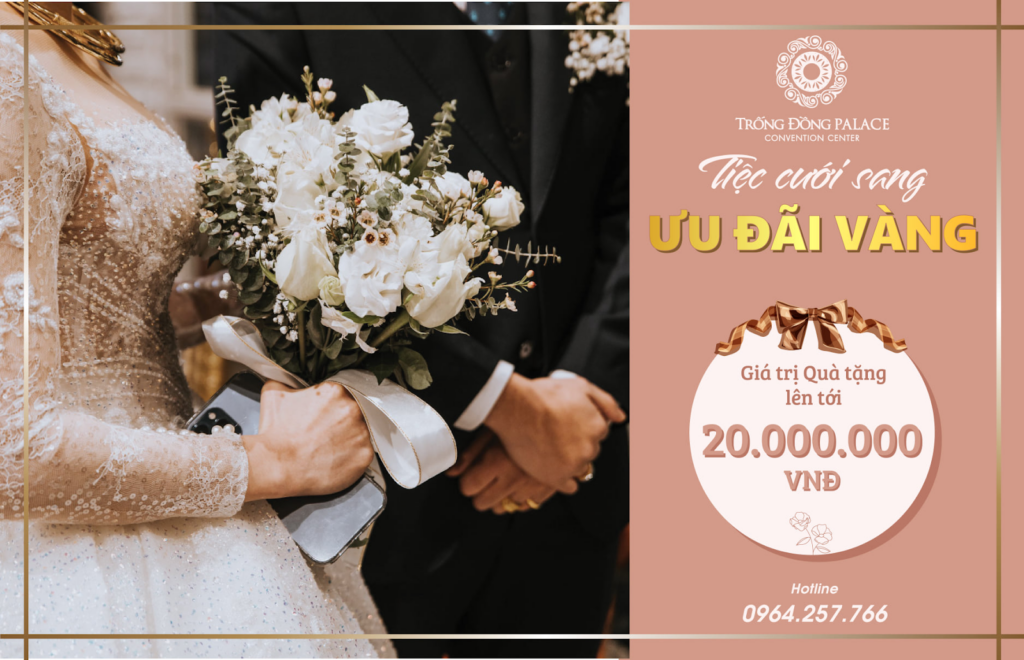 Trống Đồng Palace tổ chức nhiều chương trình ưu đãi hấp dẫn với trị giá quà tặng lên đến 20.000.000 đồng.