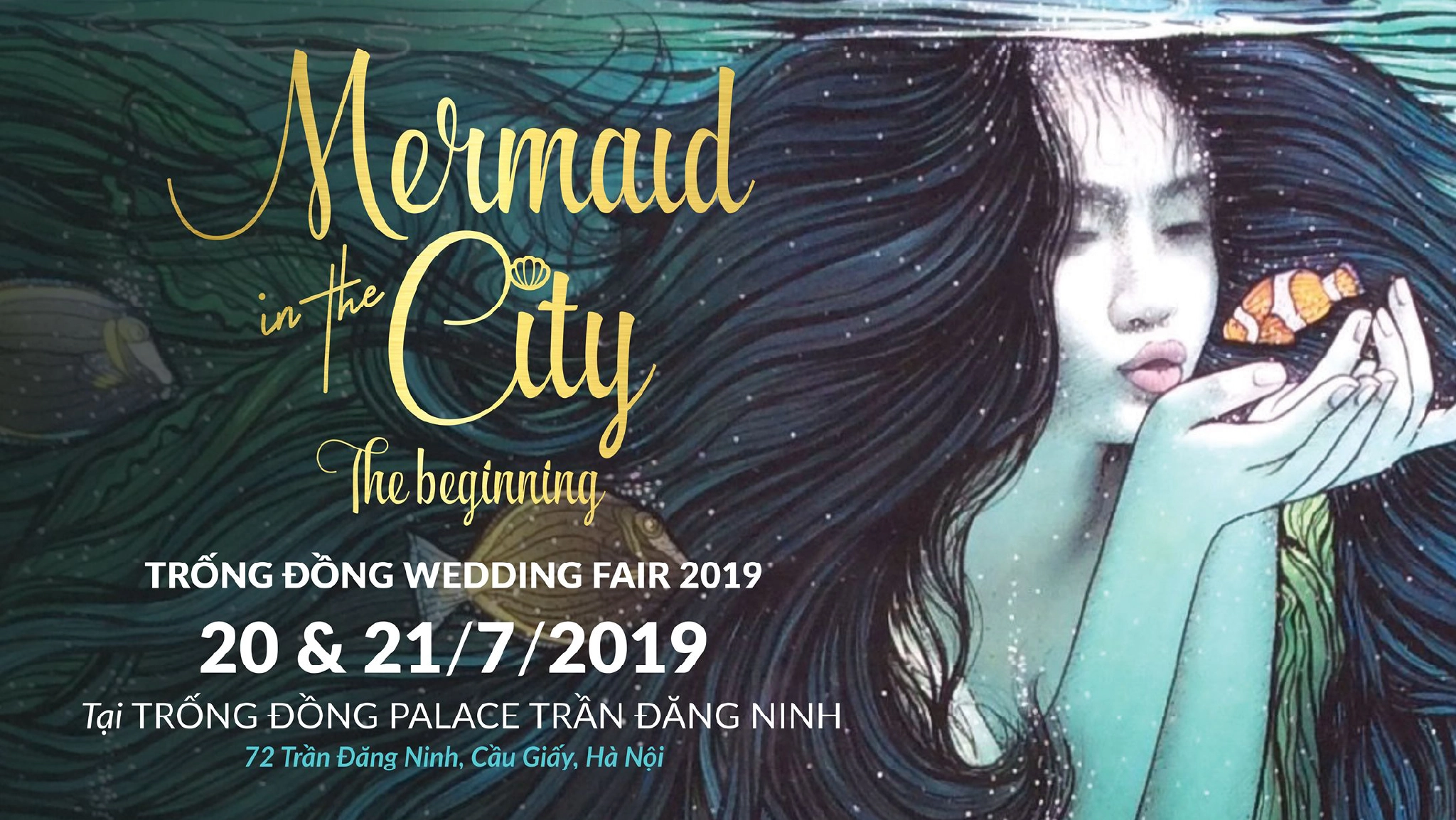 Trống Đồng Palace — Wedding Fair 2019 – Mermaid in the city the beginning