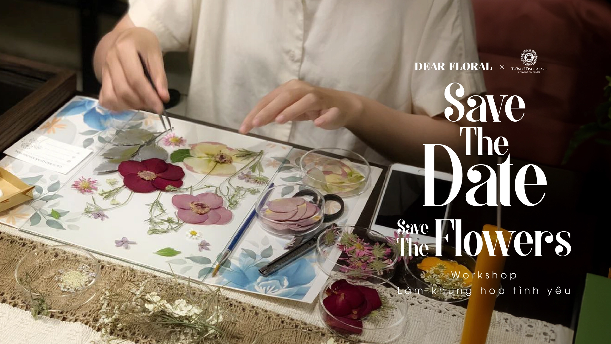 Trống Đồng Palace — Workshop Save the date save the flowers
